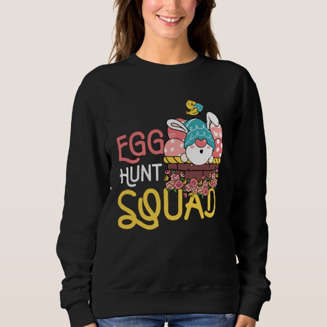 Egg Hunt Squad Hunting Season  Easter Day Sweatshirt (Vorderseite)