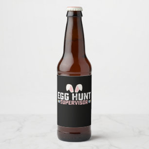 Egg Hunt Supervisor Funny Oaster Bunny Rabbit Bierflaschenetikett