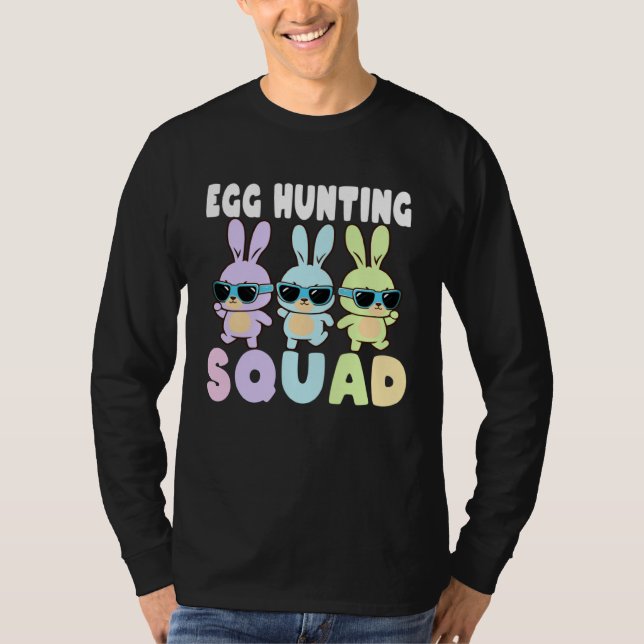 Egg Hunting Squad  Easter Bunnies Egg Hunt T-Shirt (Vorderseite)