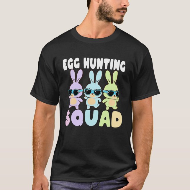 Egg Hunting Squad  Easter Bunnies Egg Hunt T-Shirt (Vorderseite)