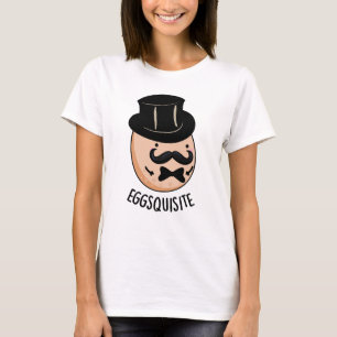 Egg-leise Funny Exquisite Egg Pun T-Shirt