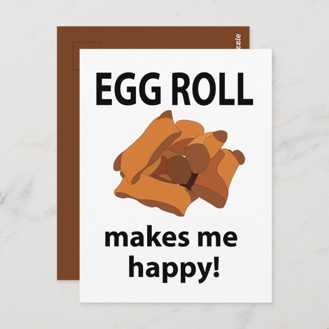 Egg Roll macht mich glücklich Ei Roll Postkarte (Vorne/Hinten)
