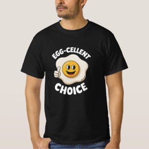 Egg-sellent Choice Lustiges T-Shirt mit Spiegeleie