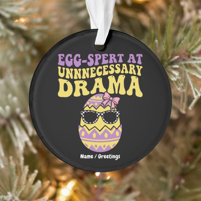 Egg-spert At Unnecessary Drama Funny Retro Easter  Ornament (Baum)