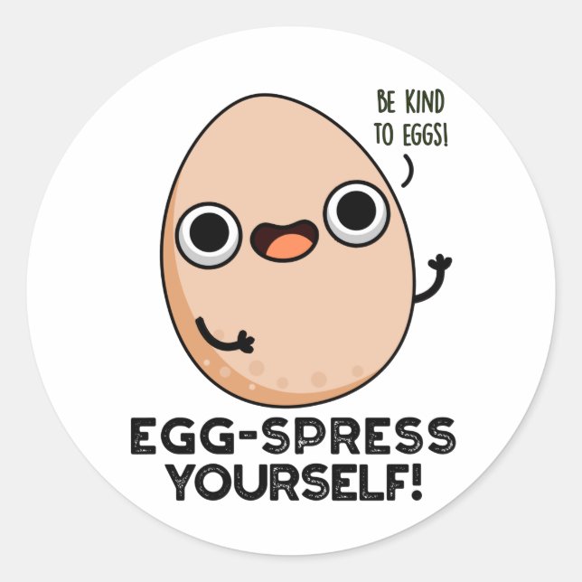 Egg spress Sie selbst Funny Egg Pun Runder Aufkleber (Vorderseite)
