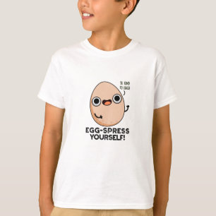 Egg spress Sie selbst Funny Egg Pun T-Shirt