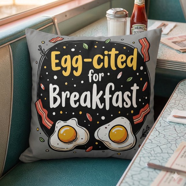 Egg zitiert for Breakfast Funny Feinschmecker Pun  Kissen (Egg-cited for Breakfast Funny Foodie Pun Design Throw Pillow Mockup C)