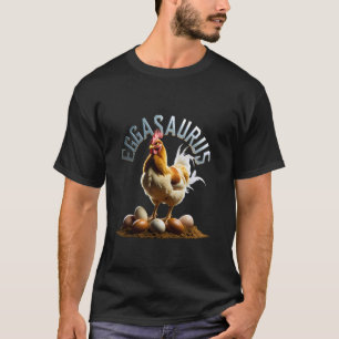Eggasaurus Lustiger Hühnerbesitzer Liebhaber Halte T-Shirt