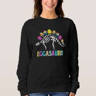 Eggasaurus Stegosaurus Egg Dino T Rex Skeleton Eas Sweatshirt