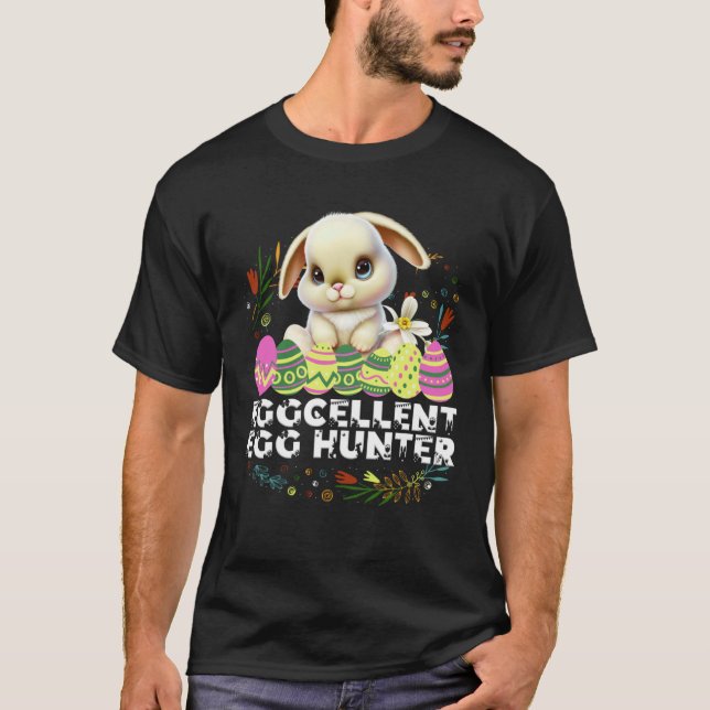 Eggcellent Egg Hunter Easter Bunny Cute Rabbit Bun T-Shirt (Vorderseite)