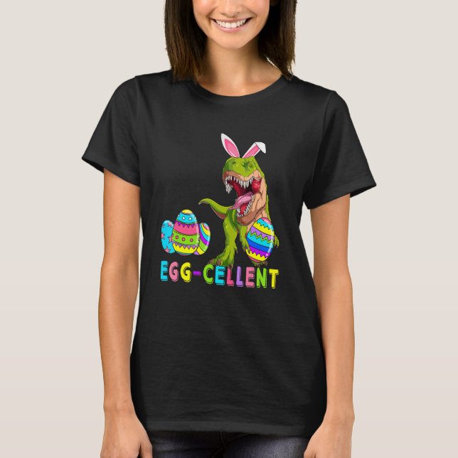 Eggcellent Eggs Cellent Hunter Dinosaur Bunny rex T-Shirt (Vorderseite)