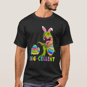 Eggcellent Eggs Cellent Hunter Dinosaur Bunny rex T-Shirt