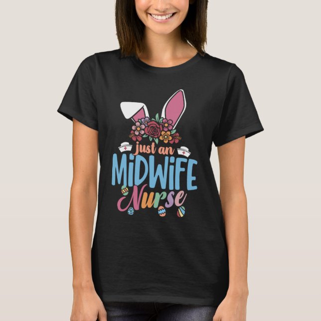 Eggcellent Midfrau Nurse Osterfest Bunny Ears Nurs T-Shirt (Vorderseite)