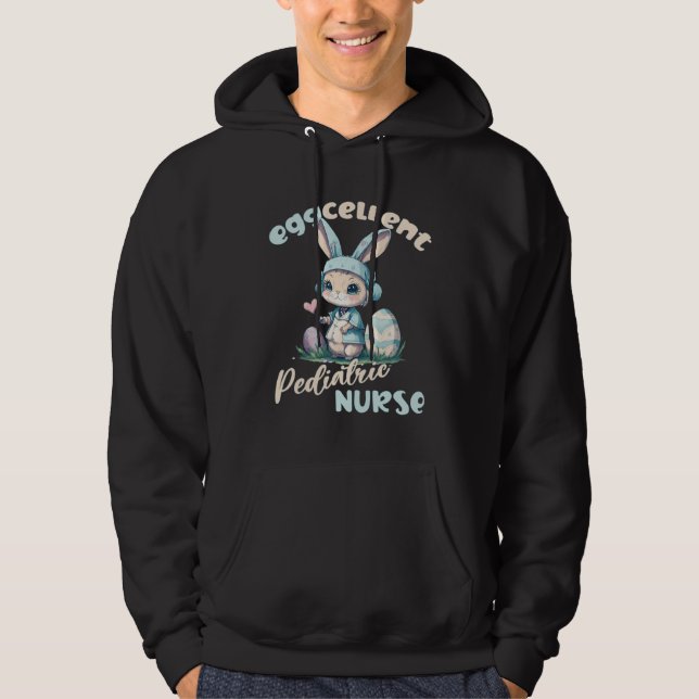 Eggcellent Pediatric Nurse Easter Bunny Pun Hoodie (Vorderseite)