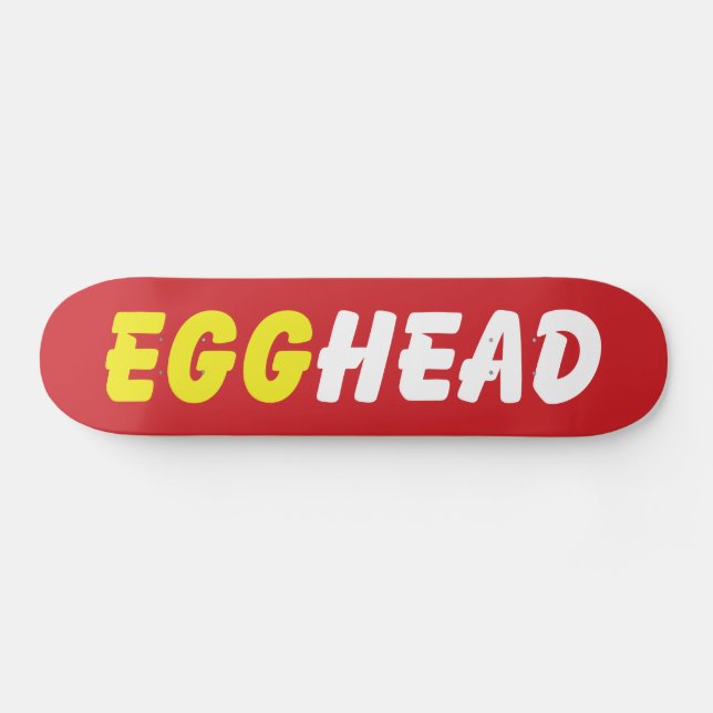 EGGHEAD SKATEBOARD (Horizontal)