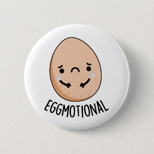 Eggmotional Funny Emotional Ei Pub Button
