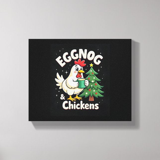 Eggnog & Chickens Leinwanddruck (Vorderseite)