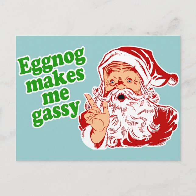 Eggnog macht Santa Furz Feiertagspostkarte (Vorderseite)