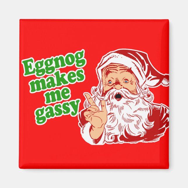 Eggnog macht Santa Furz Magnet (Vorne)