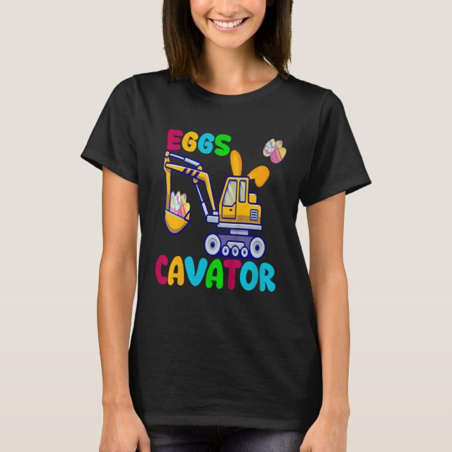 EggsCavator Happy Easter Funny Excavator Hunting E T-Shirt (Vorderseite)