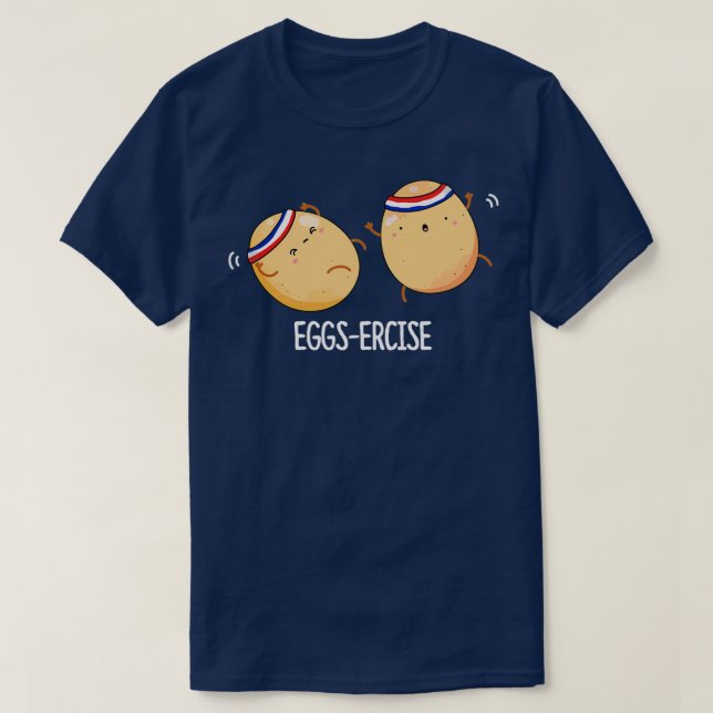Eggsercise Funny Aerobic Eggs Pun Dark BG T-Shirt (Design vorne)