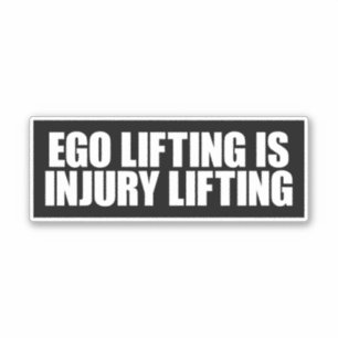 Ego-Lifting ist Verletzungs-Lifting Aufkleber