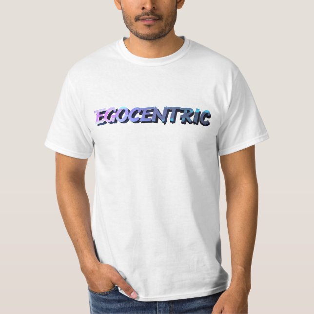 Egocentric T-Shirt (Vorderseite)