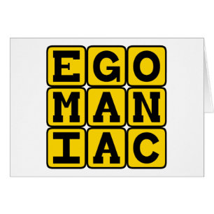 Egomane, Selbstverliebter