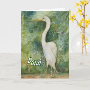 Egret white bird Papa Spanish Birthday Card Karte