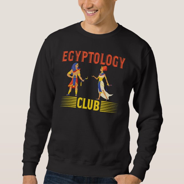 Egyptology Club Egyptologist Pharao Tutankhamun An Sweatshirt (Vorderseite)