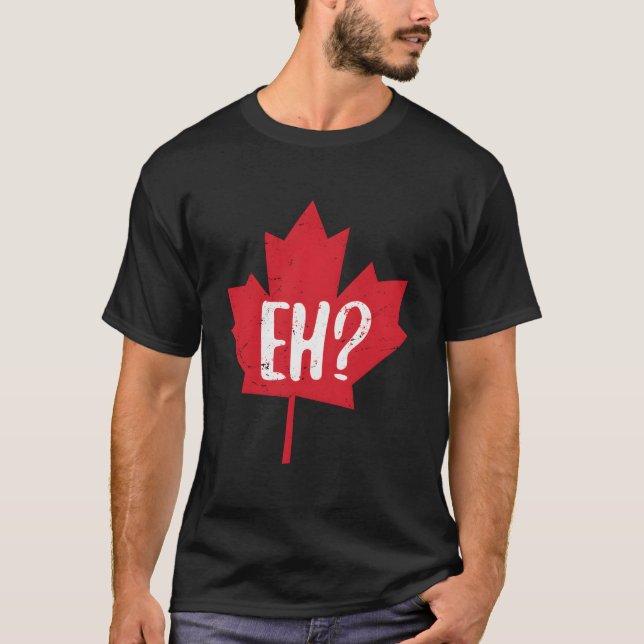 Eh Canada Day Maple Leaf Eh Team Canadian Flag T-Shirt (Vorderseite)