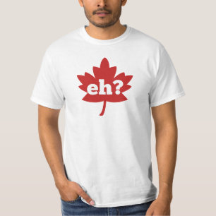 Eh für Kanada-Tag T-Shirt