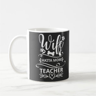Ehefrau Akita Mama Lehrerin Funny Dog Liebhaber Kaffeetasse