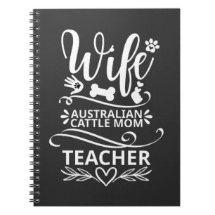 Ehefrau Australian Cattle Mama Teacher Funny Dog Notizblock
