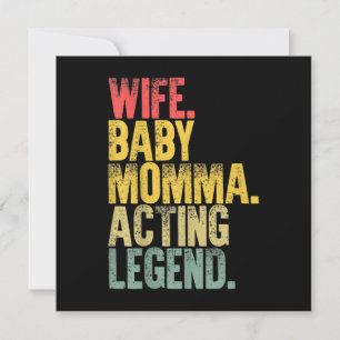 Ehefrau Baby Momma Acting Legende Geschenk Dankeskarte