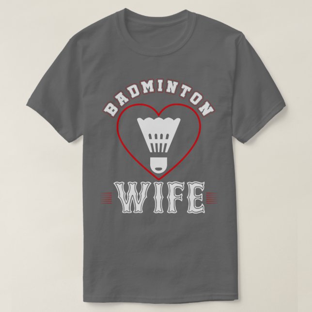 Ehefrau Badminton Team Familienmatching Geschenke  T-Shirt (Design vorne)