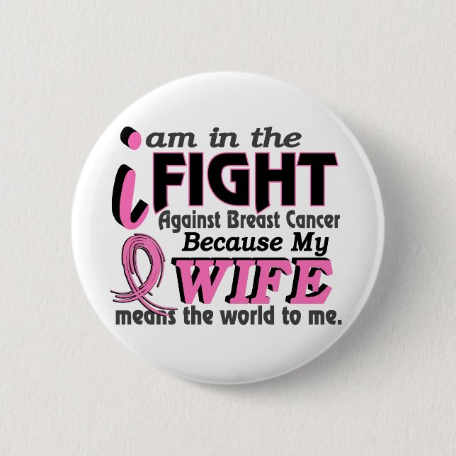 Ehefrau bedeutet die Welt zu mir Brustkrebs Button (Vorderseite)