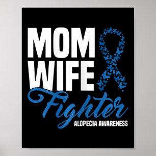 Ehefrau bekämpft Blauen Schleim Alopezie Bewusstse Poster