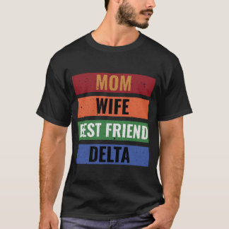 Ehefrau bester Freund Delta farbenfrohe Geschenke T-Shirt