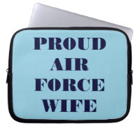 Ehefrau der Laptop Sleeve Proud Air Force