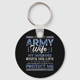 Ehefrau der Proud Army Husband Securing Freedom So Schlüsselanhänger