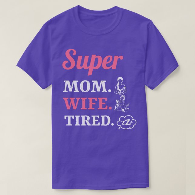 Ehefrau der Super-Mama 1 T-Shirt (Design vorne)