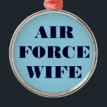 Ehefrau der Zierluftwaffe Ornament Aus Metall<br><div class="desc">Ehefrau der Zierluftwaffe</div>