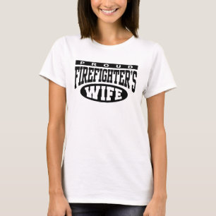 Ehefrau des Feuerwehrmanns T-Shirt