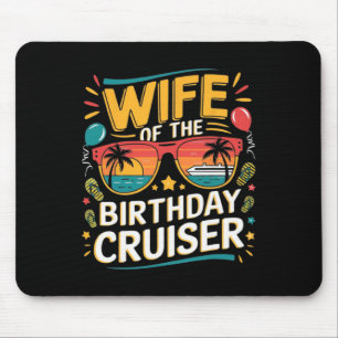Ehefrau des Geburtstagsreisenden 2025 Geburtstags- Mousepad