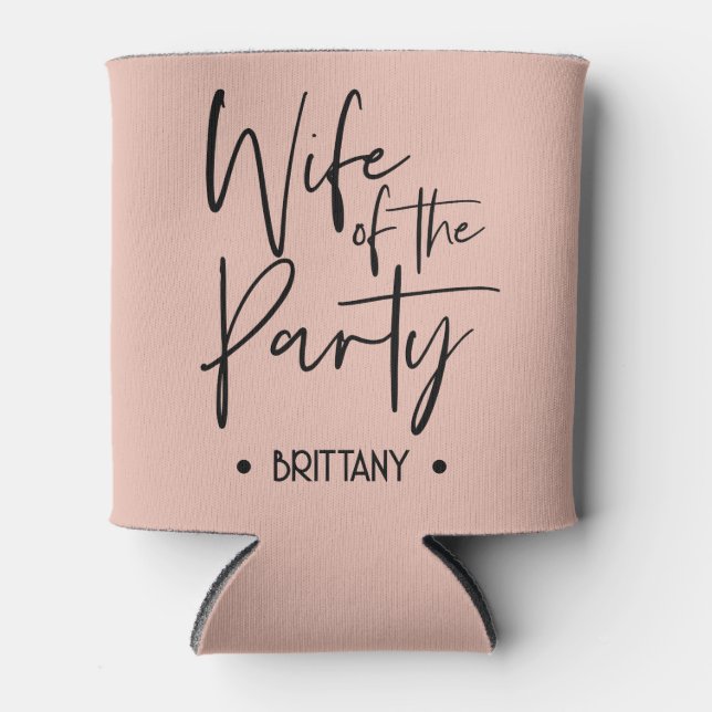 Ehefrau des Party Can Cooler für Bachelorette Dosenkühler (Vorderseite)