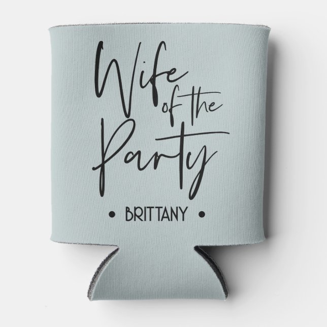 Ehefrau des Party Can Cooler für Bachelorette Dosenkühler (Vorderseite)