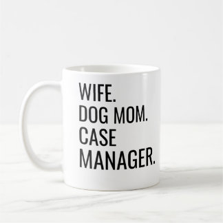 Ehefrau Dog Mama Case Manager Kaffeetasse