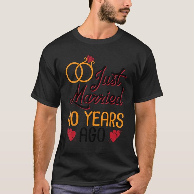 Ehefrau Ehemann Hochzeit gerade verheiratet vor 40 T-Shirt (Vorderseite)