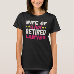 Ehefrau eines aufgeblähten Rechtsanwalts T-Shirt